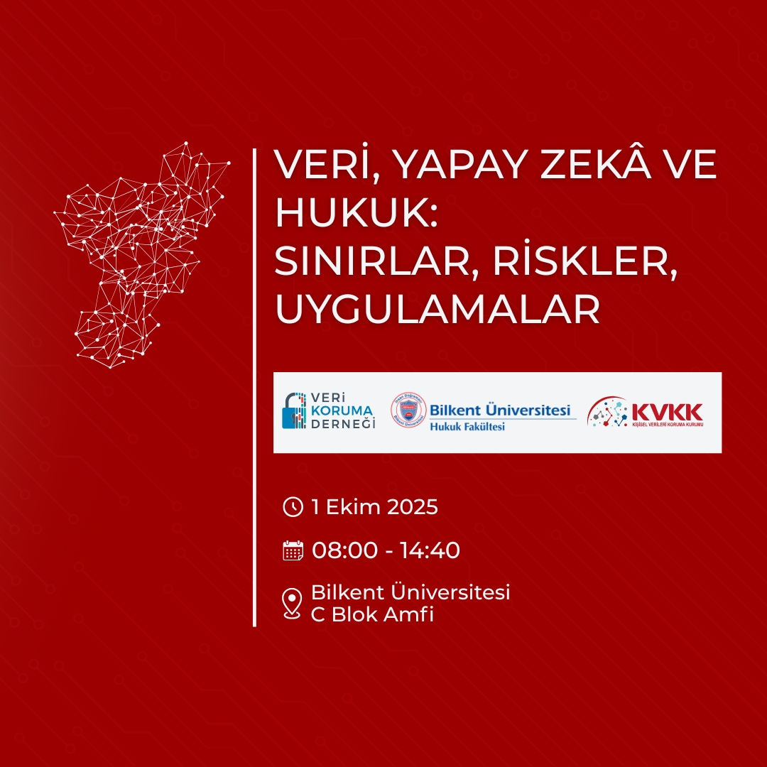 Veri, Yapay Zeka ve Hukuk: Sınırlar, Riskler, Uygulamalar