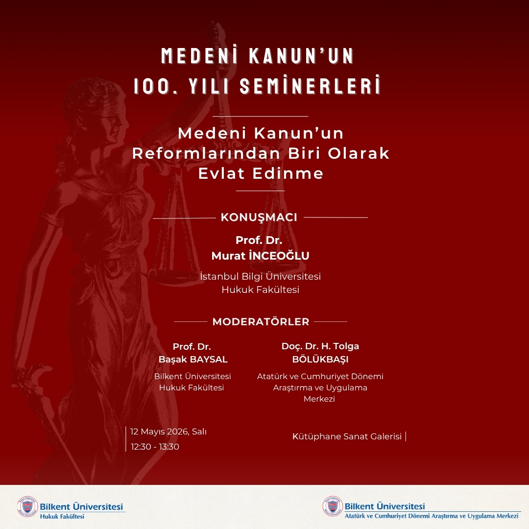 Medeni Kanun’un 100. Yılı Seminerleri Devam Ediyor!