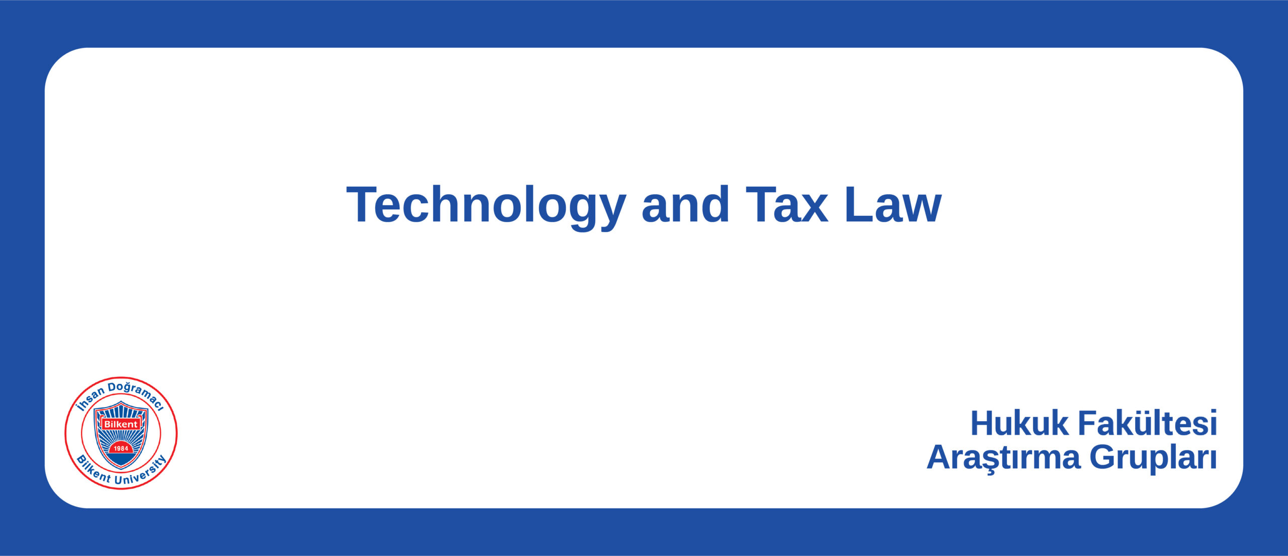 Technology and Tax Law