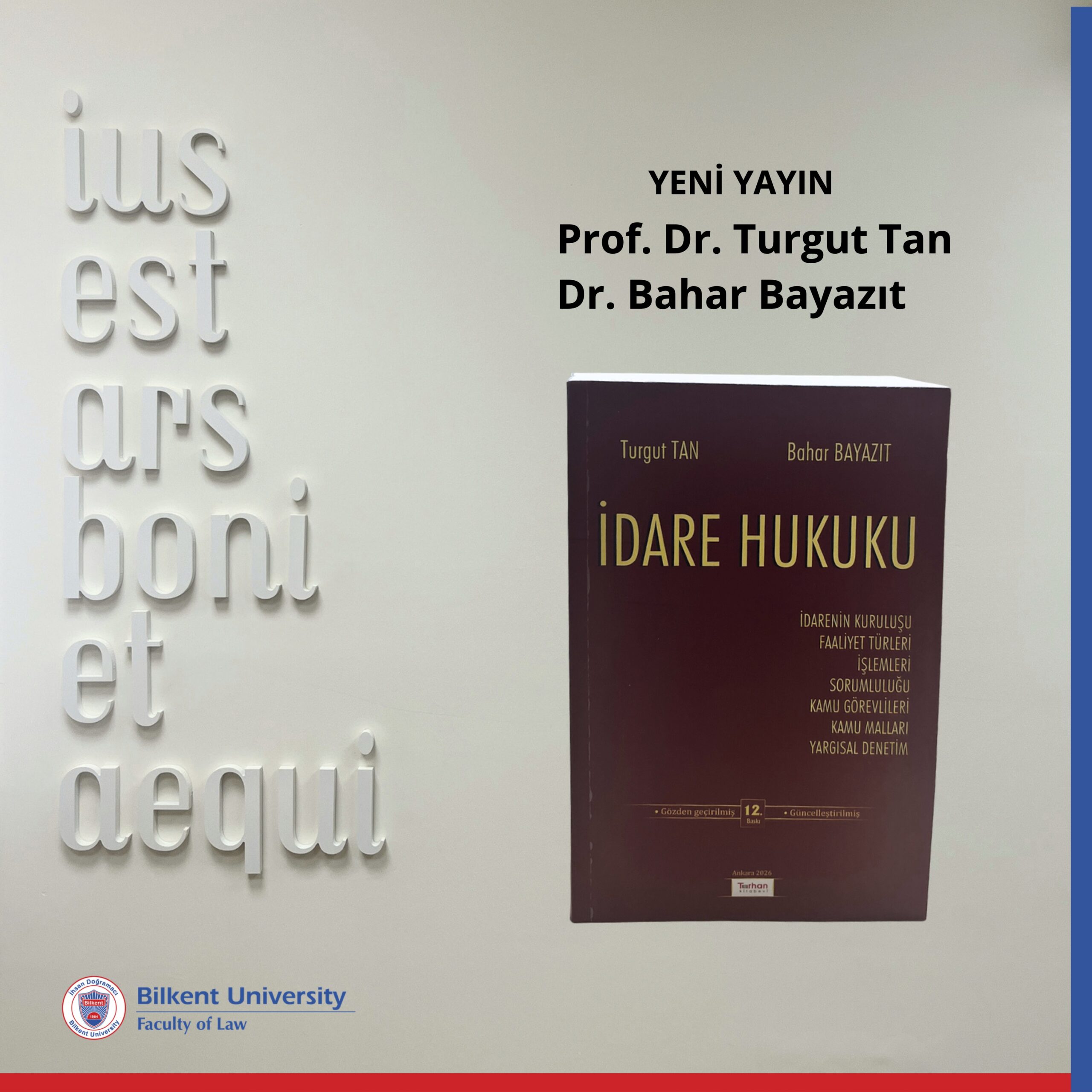 Turgut Tan ve Bahar Bayazıt, İdare Hukuku