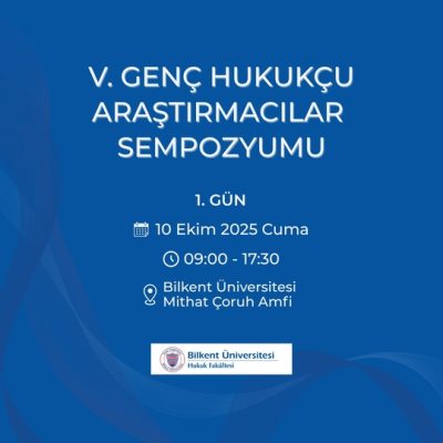 V. Genç Hukukçu Araştırmacılar Sempozyumu Başlıyor!
