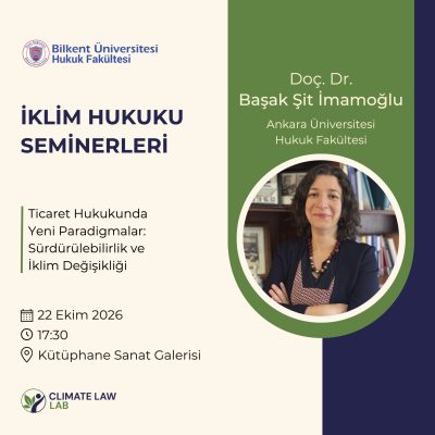 İklim Hukuku Seminerleri Başlıyor!