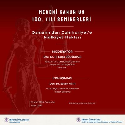 Medeni Kanun’un 100. Yılı Seminerleri Devam Ediyor!