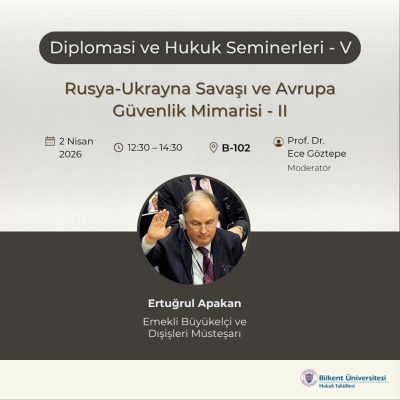 Diplomasi ve Hukuk Seminerleri Devam Ediyor!